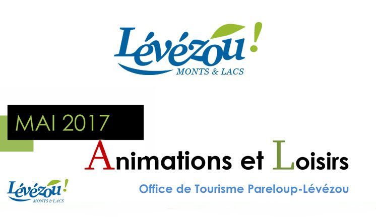 Mai 2017 Animation et loisirs en L&eacute;v&eacute;zou