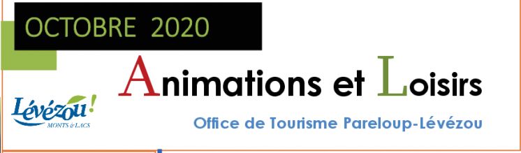 Animation et loisirs en L&eacute;v&eacute;zou octobre 2020